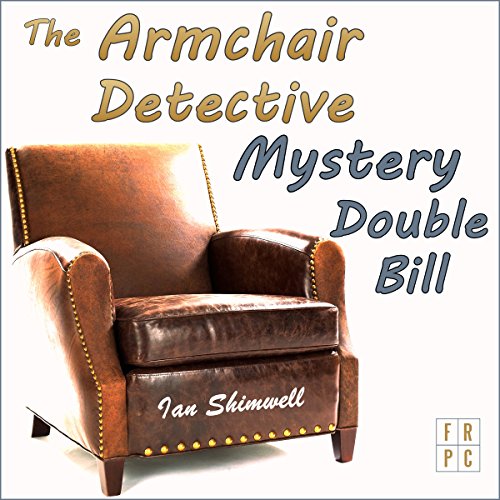 The Armchair Detective Mystery Double Bill: Special Editions by Ian Shimwell