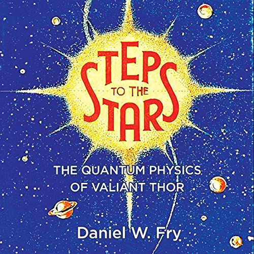 Steps to the Stars: The Quantum Physics of Valiant Thor
