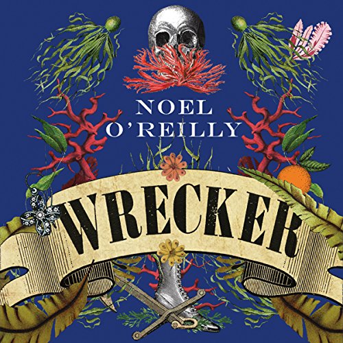 Wrecker by Noel O’Reilly