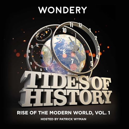 Tides of History: Rise of the Modern World, Volume 1