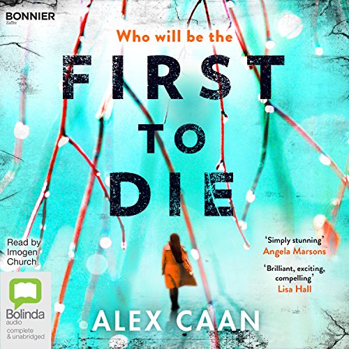 First to Die by Alex Caan