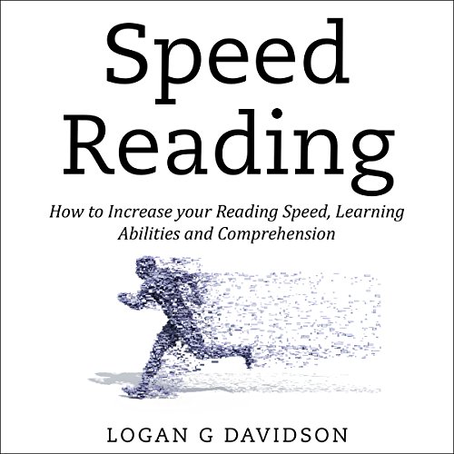 Speed Reading by Logan G Davidson