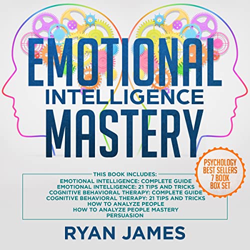 Emotional Intelligence Mastery: 7 Manuscripts