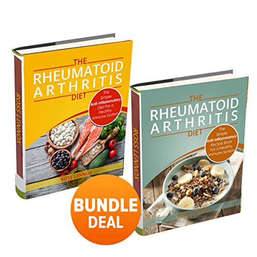 Rheumatoid Arthritis Diet (Double Bundle) - The Simple Anti-Inflammatory Diet for a Healthy Immune System