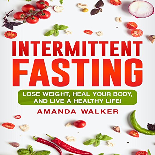 Intermittent Fasting by Amanda Walker