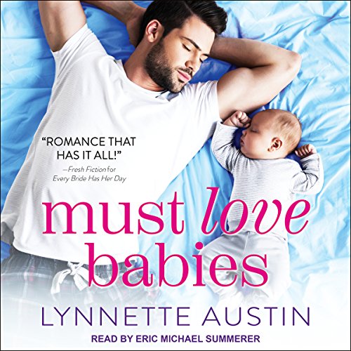 Must Love Babies by Lynnette Austin