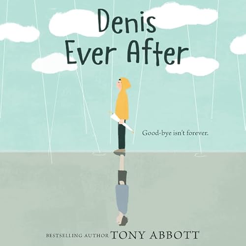 Denis Ever After by Tony Abbott