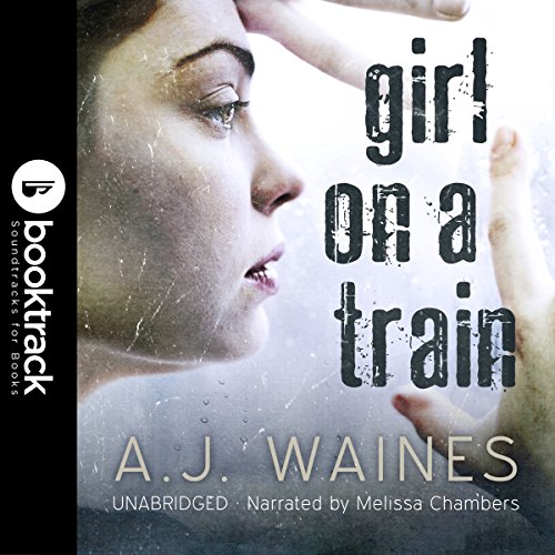 Girl on a Train (Booktrack Edition)