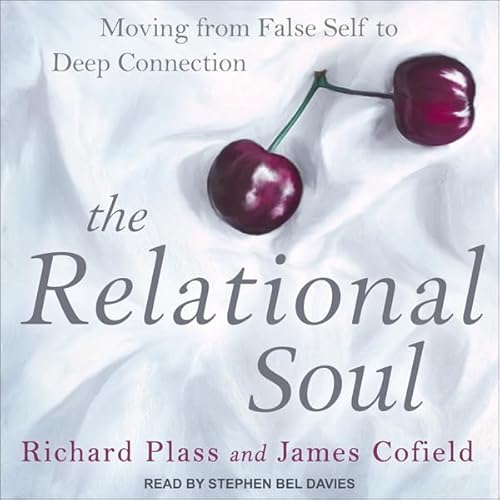 The Relational Soul by Richard Plass