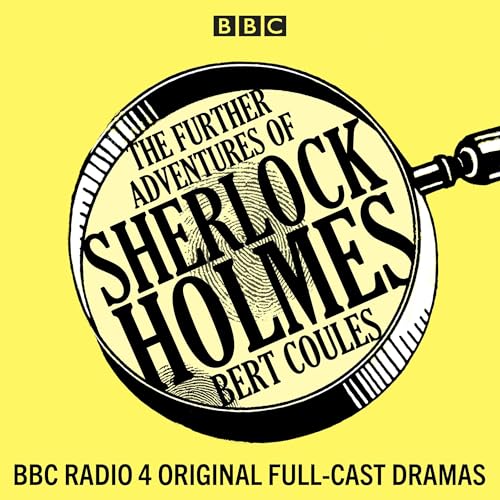 The Further Adventures of Sherlock Holmes