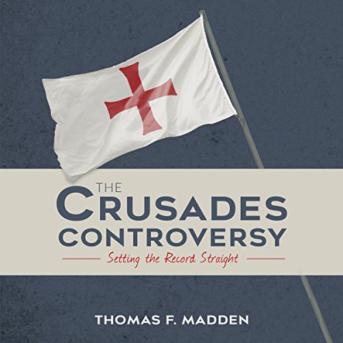 The Crusades Controversy
