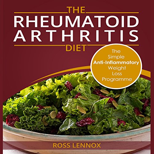 The Rheumatoid Arthritis Diet