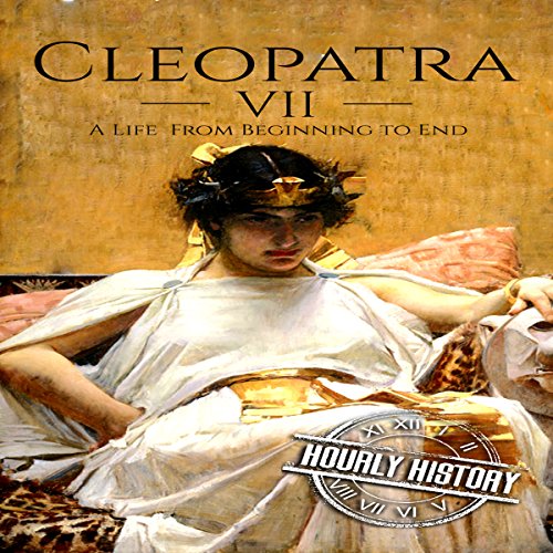 Cleopatra by Hourly History