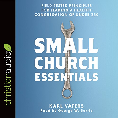 Small Church Essentials by Karl Vaters