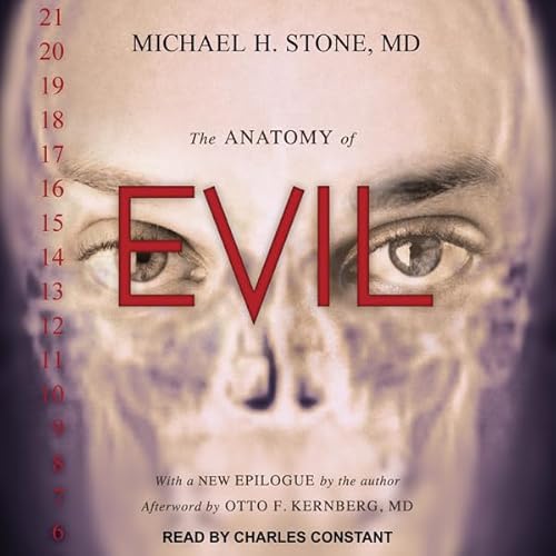 The Anatomy of Evil