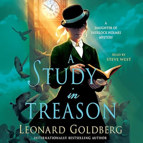 A Study in Treason by Leonard Goldberg