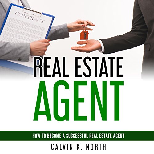 Real Estate Agent by Calvin K. North