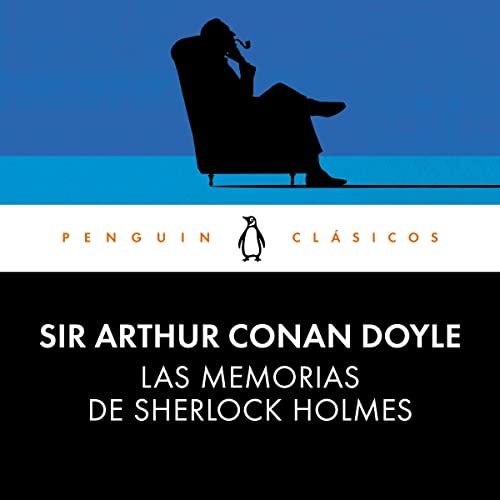 Las memorias de Sherlock Holmes (Sherlock 4) [The Memoirs of Sherlock Holmes]