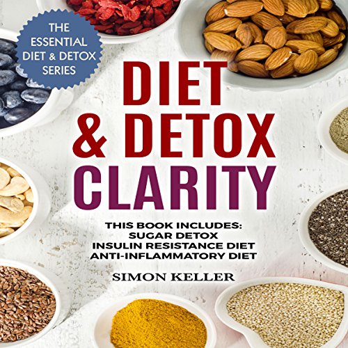 Diet & Detox Clarity: 3 Manuscripts