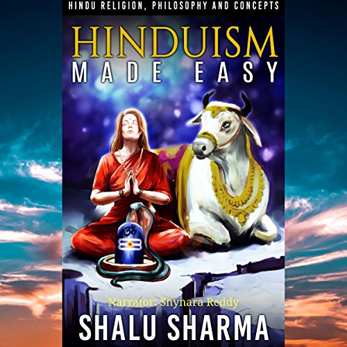 Hinduism Made Easy: Hindu Religion, Philosophy and Concepts
