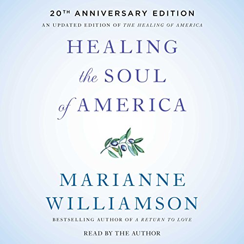 Healing the Soul of America - 20th Anniversary Edition
