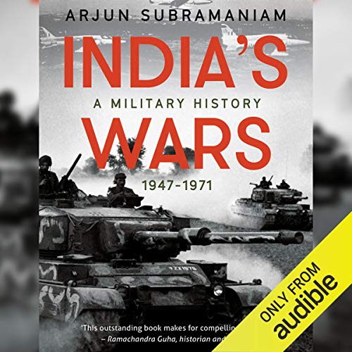 India's Wars by Arjun Subramaniam