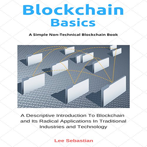 Blockchain Basics by Lee Sebastian