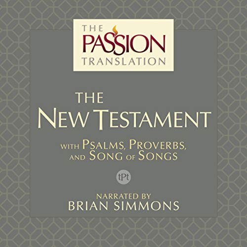 The Passion Translation: The New Testament (2nd Edition)