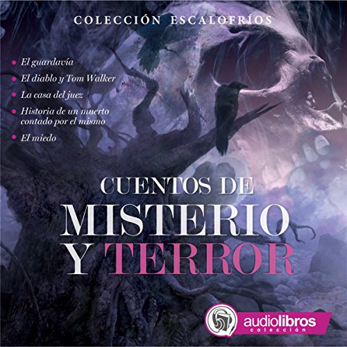 Cuentos de Misterio y Terror [Tales of Mystery and Terror]