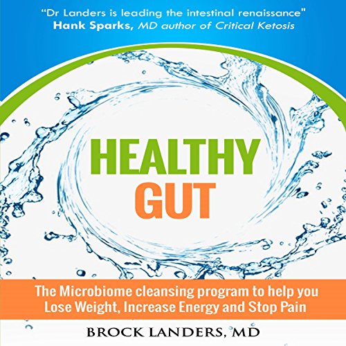 Healthy Gut by Brock Landers
