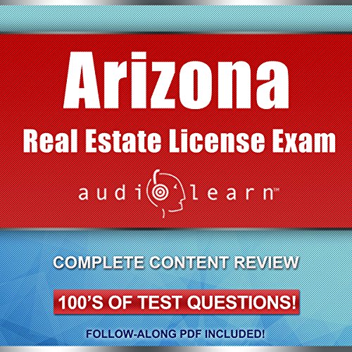 Arizona Real Estate License Exam AudioLearn