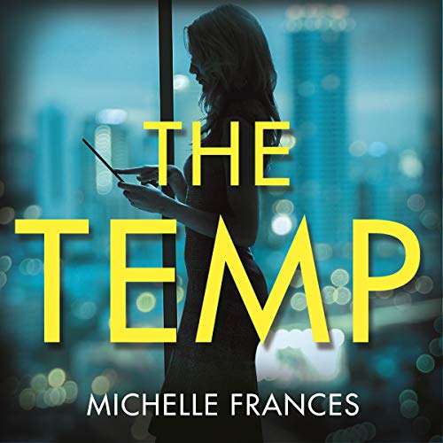 The Temp by Michelle Frances