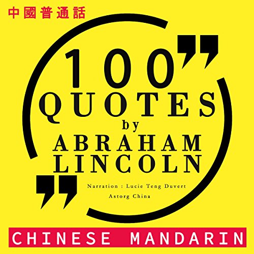 100 quotes by Abraham Lincoln in Chinese Mandarin