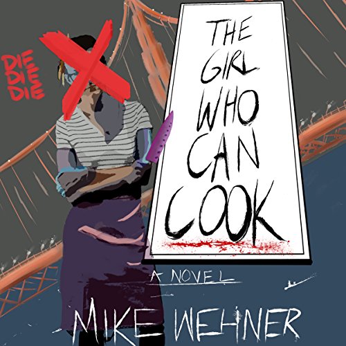 The Girl Who Can Cook by Mike Wehner