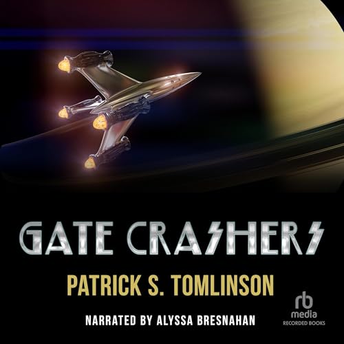 Gate Crashers by Patrick S. Tomlinson