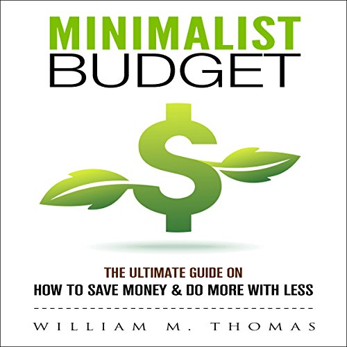 Minimalist Budget by William Thomas