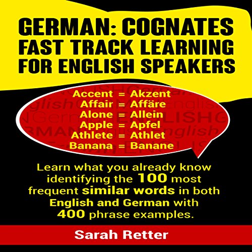 German: Cognates Fast Track Learning for English Speakers