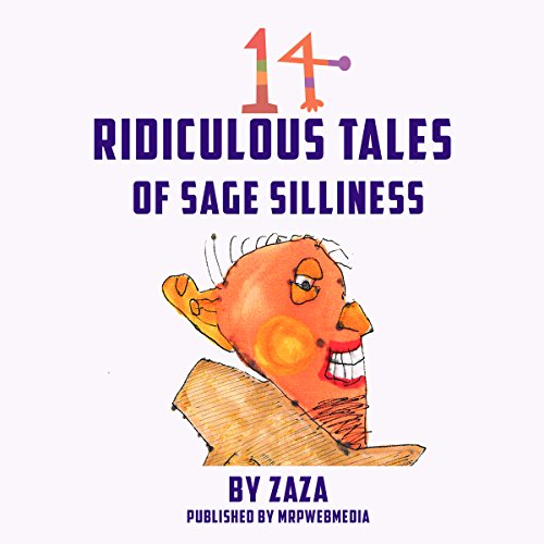 14 Ridiculous Tales of Sage Silliness