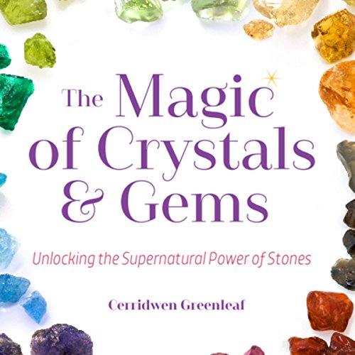 The Magic of Crystals and Gems