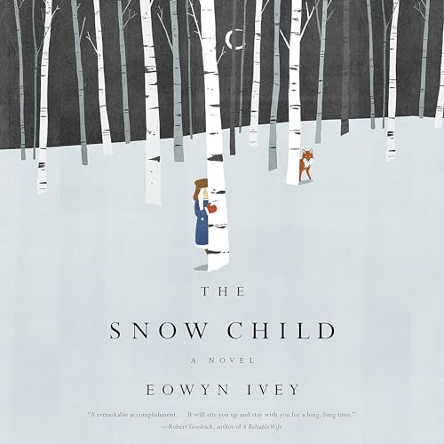 The Snow Child by Eowyn Ivey