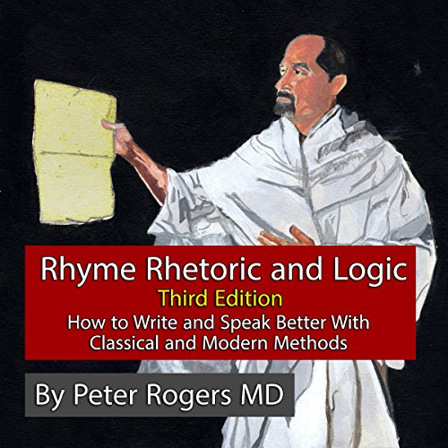 Rhyme, Rhetoric and Logic.:Third edition