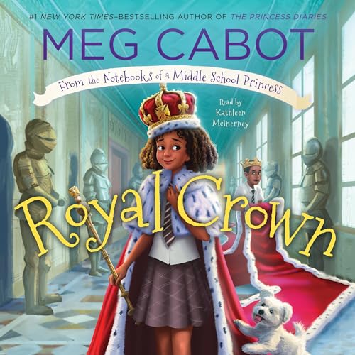 Royal Crown: From the Notebooks of a Middle School Princess by Meg Cabot