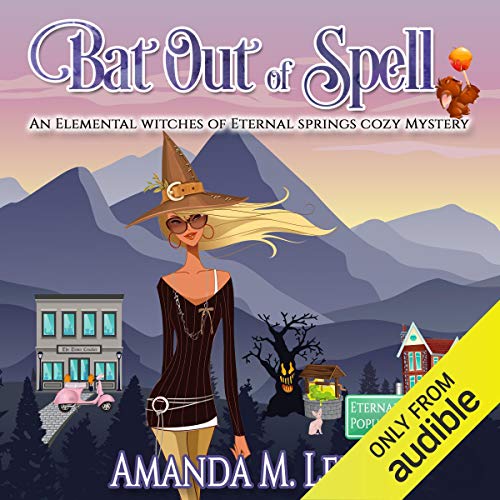 Bat out of Spell by Amanda M. Lee