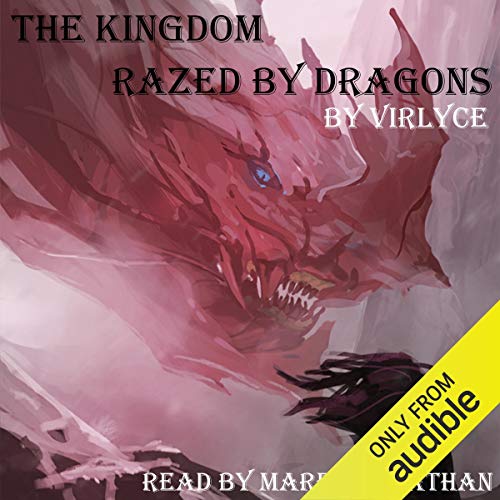 The Kingdom Razed by Dragons