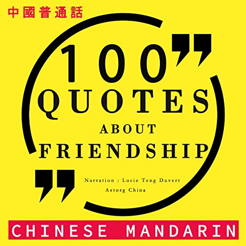 100 Quotes about Friendship in Chinese Mandarin
