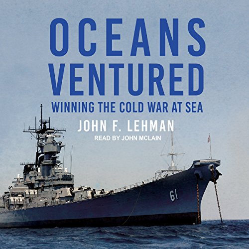 Oceans Ventured by John F. Lehman