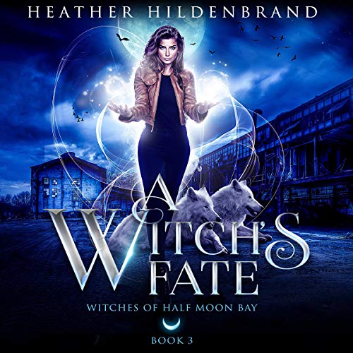 A Witch's Fate, book #3