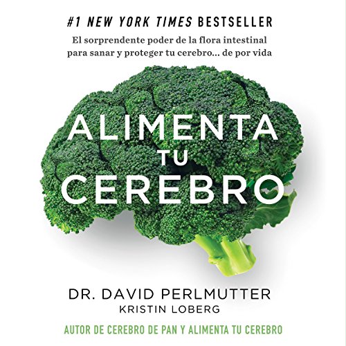 Alimenta tu cerebro [Brain Maker]