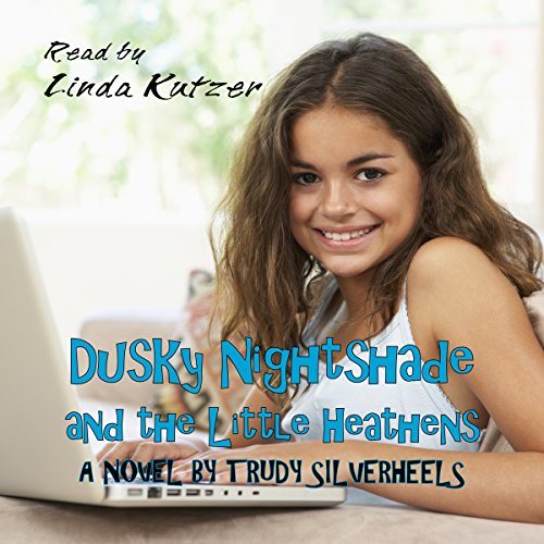 Dusky Nightshade and the Little Heathens