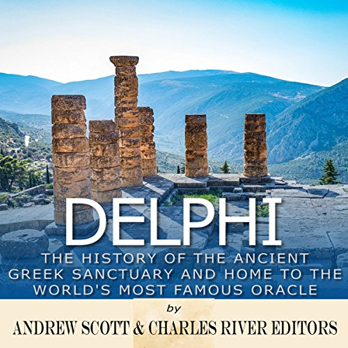 Delphi by Charles River Editors